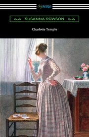 Charlotte Temple, Rowson Susanna