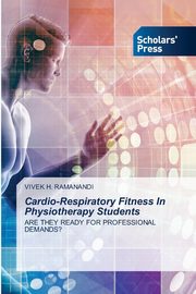 Cardio-Respiratory Fitness In Physiotherapy Students, RAMANANDI VIVEK H.