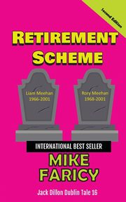 Retirement Scheme, Faricy Mike