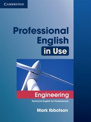 ksiazka tytu: Professional English in Use Engineering autor: Ibbotson Mark
