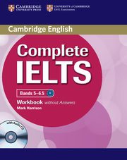 Complete IELTS Bands 5-6.5 Workbook without Answers + CD, Harrison Mark