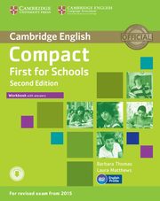 Compact First for Schools Workbook with Answers + Audio, Thomas Barbara, Matthews Laura