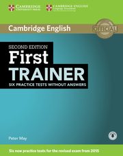 First Trainer Six Practice Tests without Answers + Audio, May Peter