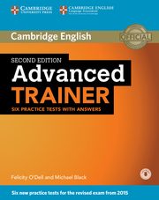 Advanced Trainer Six Practice Tests with Answers, O'Dell Felicity, Black Michael