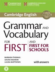 ksiazka tytu: Grammar and Vocabulary for First and First for Schools with answers autor: Thomas Barbara, Hashemi Louise, Matthews Laura