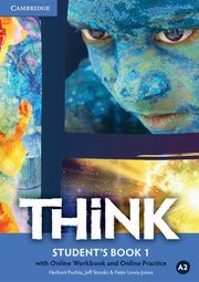 Think 1 Student's Book with Online Workbook and Online practice, Puchta Herbert, Stranks Jeff, Lewis-Jones Peter