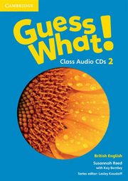 ksiazka tytu: Guess What! 2 Class Audio 3CD British English autor: Reed Susannah, Bentley Kay