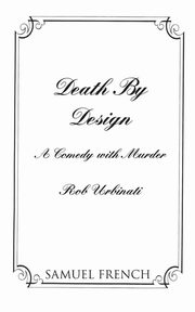 Death by Design, Urbinati Rob