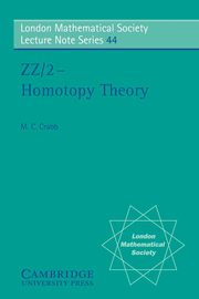 ZZ/2 - Homotopy Theory, Crabb M. C.