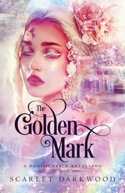 The Golden Mark, Darkwood Scarlet