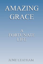 Amazing Grace, Leatham June