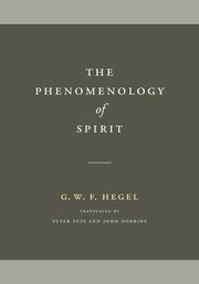 The Phenomenology of Spirit, Hegel G. W. F.