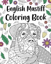 ksiazka tytu: English Mastiff Coloring Book autor: PaperLand