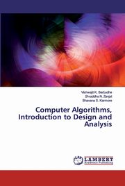 Computer Algorithms, Introduction to Design and Analysis, Barbudhe Vishwajit K.