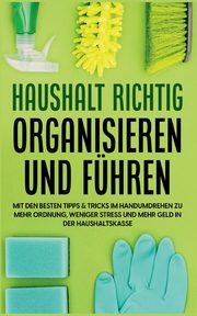 Haushalt richtig organisieren und fhren, Jansen Carolin