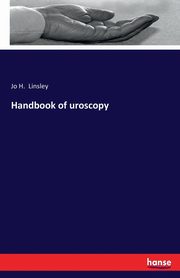 Handbook of uroscopy, Linsley Jo H.