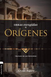 Obras escogidas de Orgenes, Ropero Alfonso