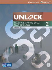 ksiazka tytu: Unlock 2 Reading and Writing Skills Teacher's Book + DVD autor: Day Jeremy