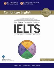 The Official Cambridge Guide to IELTS Student's Book with Answers + DVD, Cullen Pauline, French Amanda, jakeman Vanessa