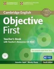 Objective First Teacher's Book with Teacher's Recouces CD-ROM, Capel Annette, Sharp Wendy