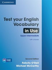 Test your English Vocabulary in Use Upper-intermediate with answers, O'Dell Felicity, McCarthy Michael