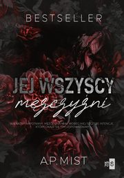 Jej wszyscy mczyni, Mist A.P.