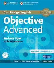 Objective Advanced Student's Book without answers + CD, O'Dell Felicity, Broadhead Annie