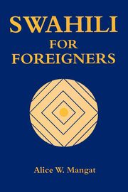 Swahili for Foreigners, Mangat Alice Wanjiku