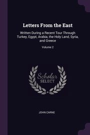 ksiazka tytu: Letters From the East autor: Carne John