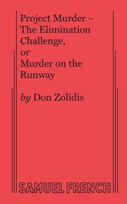 Project Murder - The Elimination Challenge, or Murder on the Runway, Zolidis Don