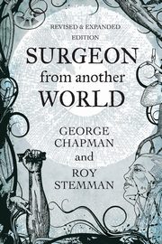 Surgeon From Another World, Chapman George