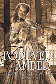 Forever Amber, Smith Gary A.
