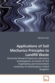 Applications of Soil Mechanics Principles to Landfill Waste, Imam Mansoor