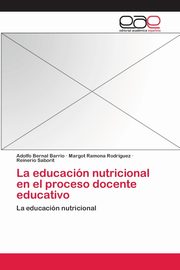 La educacin nutricional en el proceso docente educativo, Bernal Barrio Adolfo