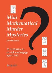 Mini Mathematical Murder Mysteries, Whieldon Jill