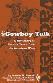 Vocabulario Vaquero/Cowboy Talk, Smead Robert N.