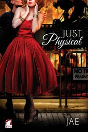 Just Physical, Jae
