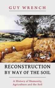 Reconstruction by Way of the Soil, Wrench Guy