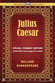 The Tragedy of Julius Caesar, Shakespeare William