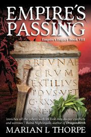 Empire's Passing, Thorpe Marian L