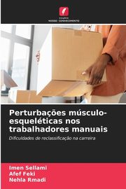 Perturba?es msculo-esquelticas nos trabalhadores manuais, SELLAMI Imen