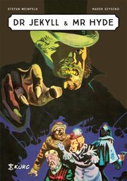 Dr Jekyll & Mr Hyde, Szyszko Marek, Weinfeld Stefan