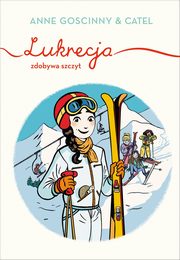 Lukrecja zdobywa szczyt, Goscinny Anne