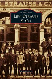 ksiazka tytu: Levi Strauss & Co. autor: Downey Lynn