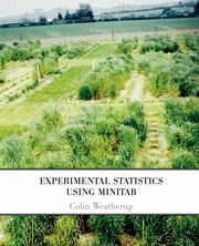 Experimental Statistics Using Minitab, Weatherup Colin