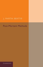Post-Mortem Methods, Beattie J. Martin