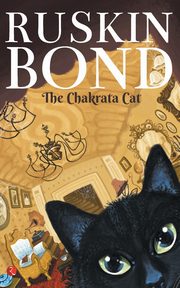 The Chakrata Cat, Bond Ruskin