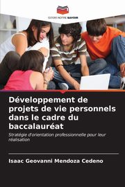 Dveloppement de projets de vie personnels dans le cadre du baccalaurat, Mendoza Cede?o Isaac Geovanni