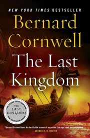 The Last Kingdom, Cornwell Bernard