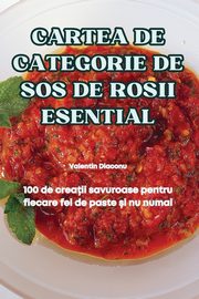 CARTEA DE CATEGORIE DE SOS DE ROSII ESENTIAL, Valentin Diaconu